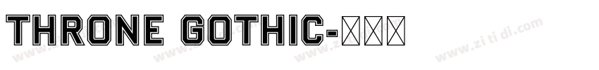 throne Gothic字体转换
